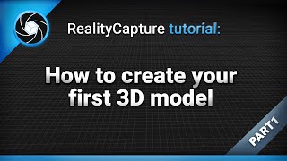 RealityCapture tutorial How to create your first 3D model  Part 1 legacy tutorial [upl. by Aubarta]