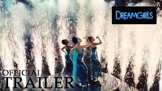 DREAMGIRLS  Official Trailer [upl. by Namreg]