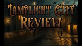 Lamplight City Review PC [upl. by Ecidnacal726]