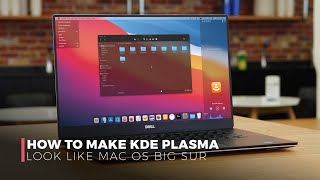 How to Make KDE Plasma Look Like macOS Big Sur [upl. by Hujsak]