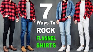 7 Ways To ROCK Flannel Shirt  Men’s Outfit Ideas [upl. by Nylidnarb]