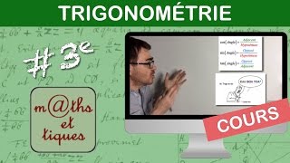 LE COURS  Trigonométrie  Troisième [upl. by Aim]