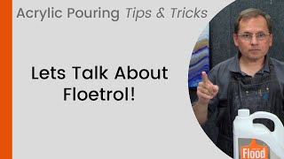 Floetrol Pouring Medium  Paint Pouring Tips And Tricks [upl. by Ehcram460]