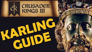 Crusader Kings 3  Karling Guide [upl. by Yllaw]