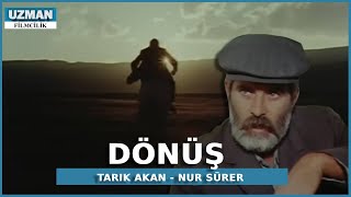 Dönüş  Türk Filmi  Tarık Akan amp Nur Sürer [upl. by Whittaker]