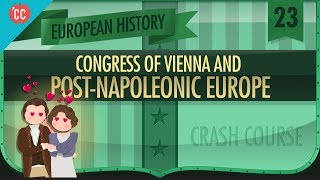 The Congress of Vienna Crash Course European History 23 [upl. by Aiuqet]