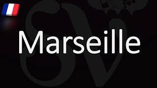 How to Pronounce Marseille French Pronunciation Native Speaker [upl. by Boarer]