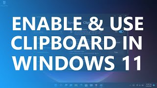 How to Use Clipboard In Windows 11 Windows 11 24H2 [upl. by Danella281]