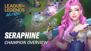 Seraphine Champion Overview  Gameplay  League of Legends Wild Rift [upl. by Hatokad]