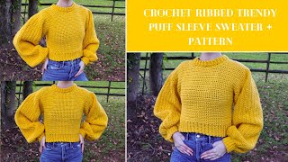 How To Crochet A Trendy Puff Sleeve Sweater  DIY Tutorial amp Pattern  Beginner [upl. by Aerdnak]