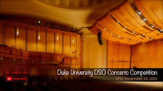 Duke University DSO Concerto Competition [upl. by Bill]