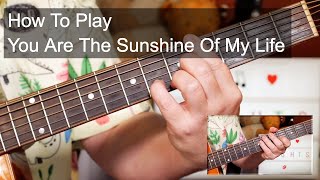 You Are The Sunshine Of My Life Stevie Wonder Guitar Lesson [upl. by Anoid]