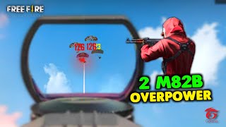 Unbelievable 2 M82B OverPower Ajjubhai and Amitbhai Gameplay  Garena Free Fire [upl. by Diet]