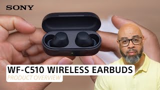 Sony  WFC510 Wireless Earbuds  Product Overview [upl. by Alyehc]