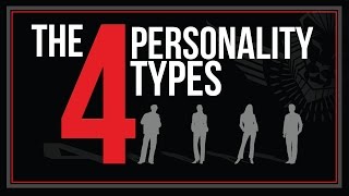 The Four Personality Types and How to Deal with Them [upl. by Torr]