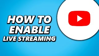 How to Enable Live Streaming on Youtube [upl. by Brogle]