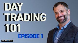 Day Trading 101 Episode 1 Day Trading for Beginners [upl. by Walston]