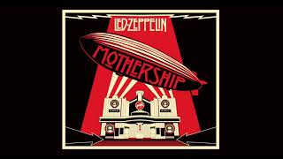 Led Zeppelin  Mothership Full Album 2007 Remaster  Led Zeppelin  Greatest Hits [upl. by Anastice]