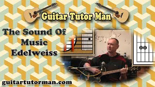 Edelweiss  The Sound Of Music  Acoustic Guitar Lesson easy [upl. by Asiar]