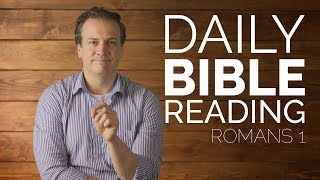 Romans 1  Daily Bible Reading [upl. by Isoj]