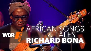 WDR BIG BAND feat Richard Bona African Songs amp Tales  Full Concert [upl. by Isidor]