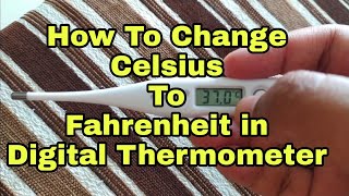 How To Change Celsius To Fahrenheit in Digital Thermometer [upl. by Inaffit]