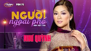 Như Quỳnh  Người Ngoài Phố Anh Việt Thu PBN 72 [upl. by Noval460]