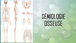 Sémiologie traumatologique  Sémiologie osseuse [upl. by Rahr]