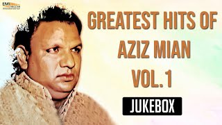 Greatest Hits Of Aziz Mian Vol1  Non Stop Jukebox  Aziz Mian Qawwali Collection [upl. by Clo925]