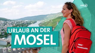 Ferien an der Mosel  ARD Reisen [upl. by Waxler]