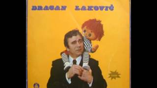 Dragan Lakovic  07  Deda [upl. by Adal164]