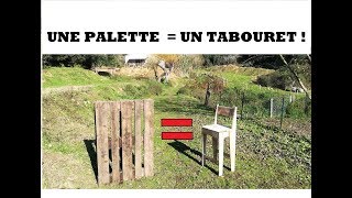 UNE PALETTE  UN TABOURET [upl. by Phillis902]