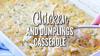 How to make CHICKEN AND DUMPLINGS CASSEROLE [upl. by Nikoletta]