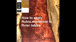 How to apply Rubio Monocoat to river tables [upl. by Marven116]