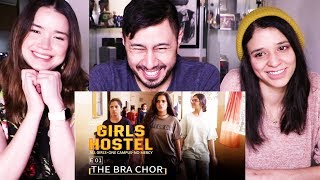 GIRLS HOSTEL  E01 THE BRA CHOR  Girliyapa Originals  Reaction [upl. by Iot]