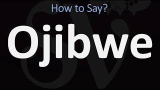 How to Pronounce Ojibwe CORRECTLY [upl. by Aerdnat331]