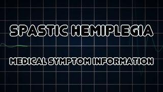 Spastic Hemiplegia Medical Symptom [upl. by Luise40]