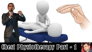 Chest Physiotherapy Techniques Part 1 [upl. by Arhna]