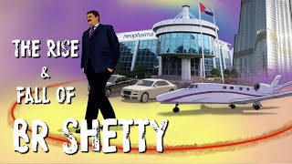 The BR Shetty story How one of UAEs most successful entrepreneurs went bust [upl. by Yreme]