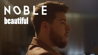 Noble  Beautiful Official Video [upl. by Saberio95]