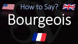 How to Pronounce Bourgeois CORRECTLY English amp French Pronunciation [upl. by Yesdnil]