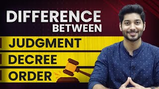 Difference between Judgment Decree and Order  Civil Procedure Code [upl. by Ylil]