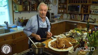 Roast Turkey Gravy and Stuffing  Jacques Pépin Cooking At Home  KQED [upl. by Avik14]