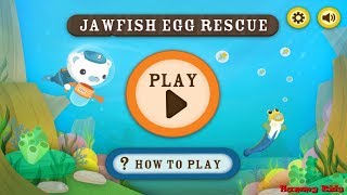 Octonauts Jawfish Egg Rescue Gameplay for Kids [upl. by Niuqram]