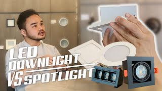 LED Downlight vs Spotlight [upl. by Ia]