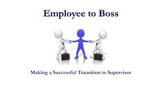 New Supervisor Training Series  Transitioning to Supervisor [upl. by Darla]