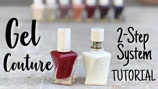 essie Gel Couture 2 Step System TUTORIAL [upl. by Everson]