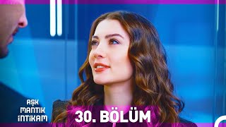 Aşk Mantık İntikam 30 Bölüm [upl. by Luiza]