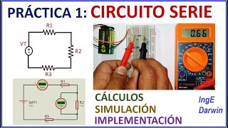 CIRCUITO RESISTIVO SERIE EN CC  PRÁCTICA 1 [upl. by Esiuqcaj]