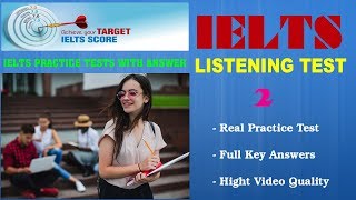 IELTS Listening Practice Tests with Answers and PDF File  Test 02 [upl. by Skill]